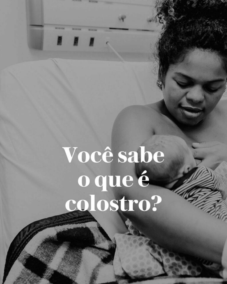 [ Você sabe o que é colostro? ] 