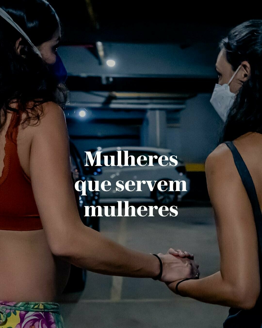 Mulheres que servem mulheres.
